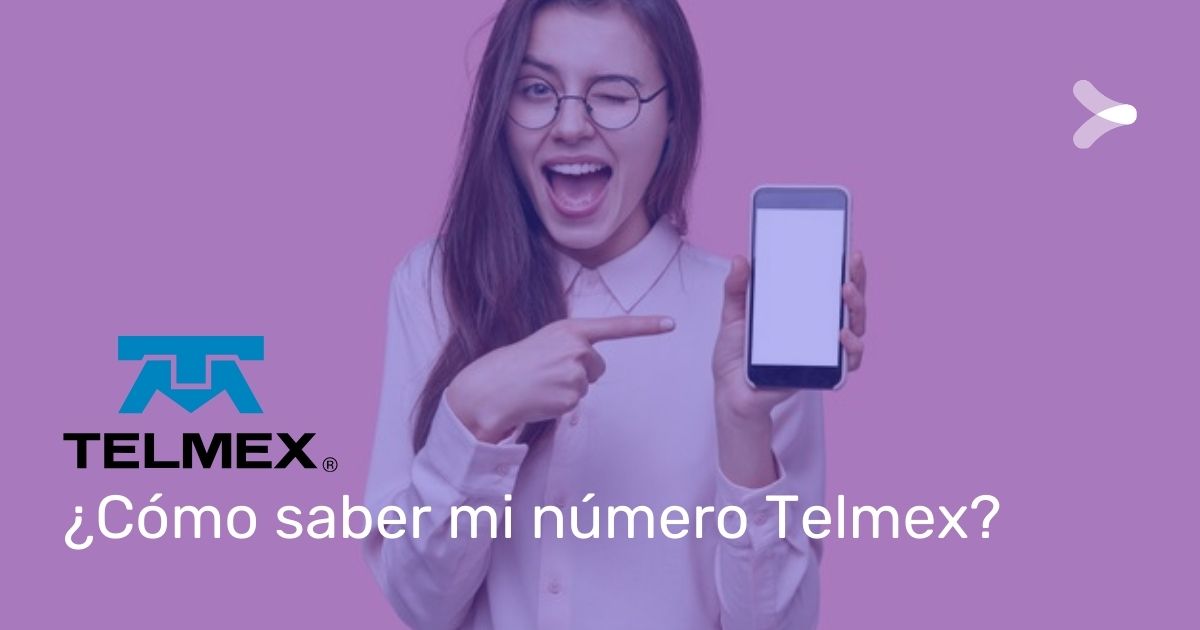 ¿Cómo saber mi número Telmex? Remender México