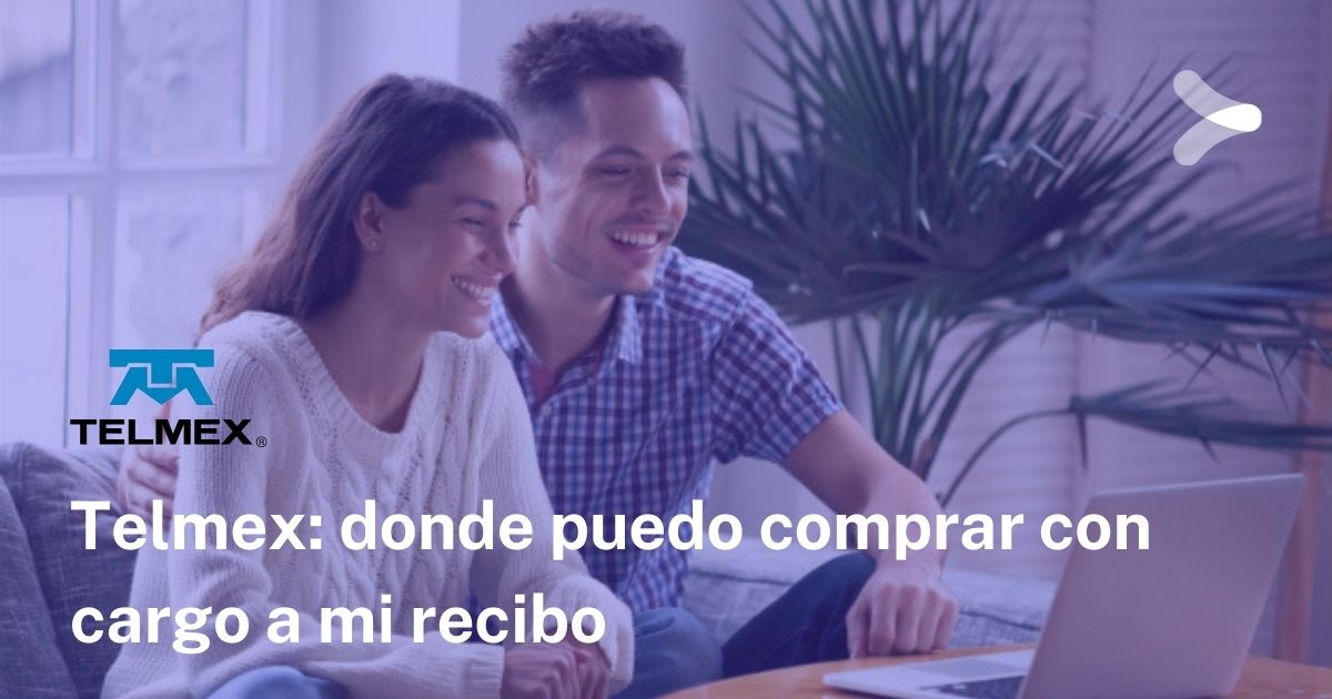 Comprar con cargo a recibo Telmex: Guía paso a paso - Remender México