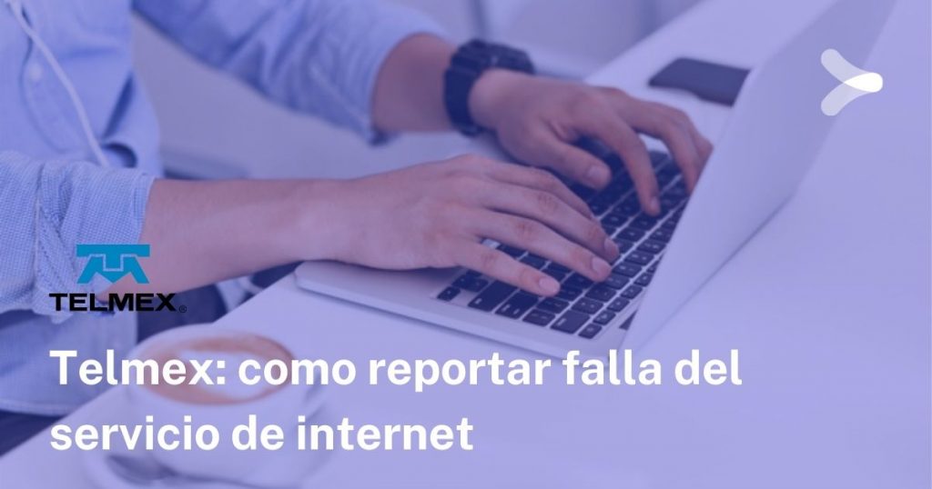 Reportar Telmex ¿Cómo reportar falla del servicio de o línea
