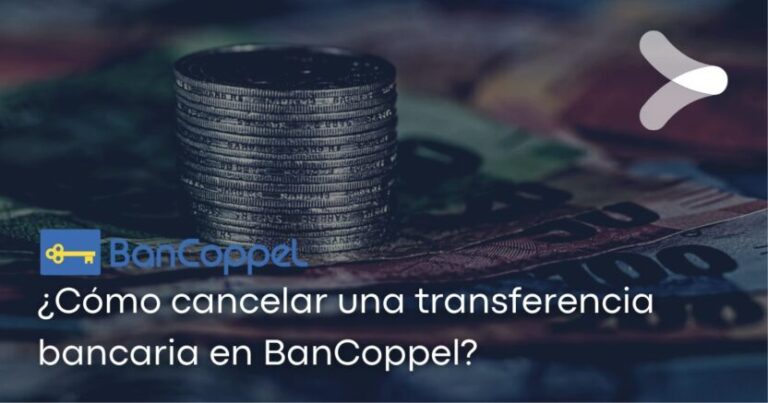 c-mo-cancelar-una-transferencia-bancaria-en-bancoppel-remender-m-xico