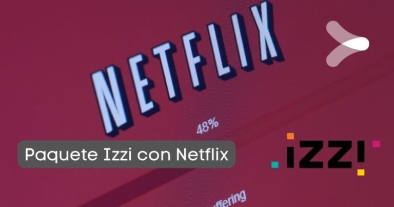 Paquetes Izzi Con Netflix Qué Incluyen Precio Y Cómo Obtenerlos Remender México 3393