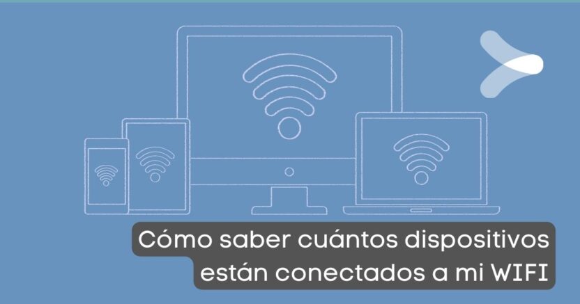 ¿cómo Saber Cuántos Dispositivos Están Conectados A Mi Wifi Remender Méxicoemk 2985
