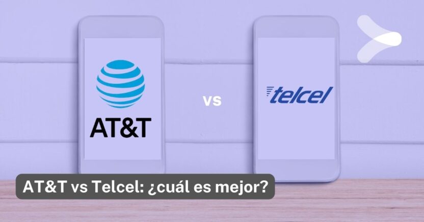 Atandt Vs Telcel ¿cuál Es Mejor Remender México 3517